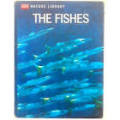 Life Nature Library - The Fishes - (Hardcover)