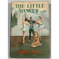 HILL, Lorna - The Little Dancer - [Dancing Peel # 3] - (Hardcover in Wrapper) *