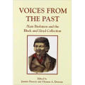 DEACON & DOWSON - Voices from the Past: Xam Bushmen and the Bleek and Lloyd Collection - (Paperback)