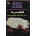 HILL, Reginald - Exit Lines - [Dalziel and Pascoe # 8] - (First Edition Hardcover in Wrapper) *