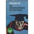 HILL, Reginald - An Advancement of of Learning -[Dalziel and Pascoe # 2] -(1st Ed. H/cover in Wrap.)