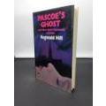 HILL, Reginald - Pascoe`s Ghost and other Brief Chronicles of Crime - (1st Ed. H/cover in Wrap.)