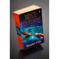 COURTENAY, Bryce - Brother Fish - (Paperback)