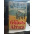 STEVENSON, William - The Ghosts of Africa - (Hardcover in Wrapper)