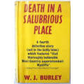 BURLEY, W.J. - Death in a Salubrious Place - (1st Edition Hardcover in Wrapper)