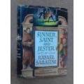 SABATINI, Rafael - Sinner, Saint and Jester : A trilogy in romantic adventure - (Hardcover in Wrap.)