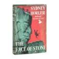 HORLER, Sydney - The Face of Stone - (1st Edition Hardcover in Wrapper)