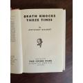 GILBERT, Anthony - Death Knocks Three Times - [Arthur Crook # 22] - (Hardcover in Wrapper)