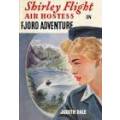 DALE, Judith -Shirley Flight, Air Hostess in Fjord Adventure -[# 12 in Series]-(1st Ed. H/c in Wrap)