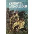 SLEIGH, Barbara - Carbonel and Calidor : Being the further adventures of a royal cat -(H/c in Wrap)*