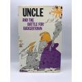 MARTIN, J. P. - Uncle and the Battle for Badgertown - (Hardcover in Wrapper) *