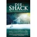 Die Shack - William Young.  NUUT.