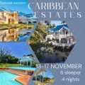 Caribbean Estate 13-17 November 2023 (4 nights) 6 Sleeper