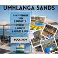 Umhlanga Sands 9-14 September (5nights) 2 adults 2 kids