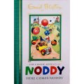 Noddy: Here Comes Noddy by Enid Blyton