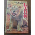 Kruger National Park Lion Management Operations. LION. By GL Smuts