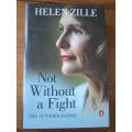 HELEN ZILLE Signed Copy. Not Without a Fight. Autobiography