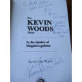 SIGNED. THE KEVIN WOODS STORY In the shadows of Mugabe's gallows