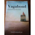 SIGNED. VAGABOND Wanderings through Africa on faith. Lerato Mogoatlhe