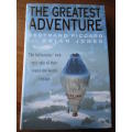 THE GREATEST ADVENTURE. Balloonists' round-the-world journey