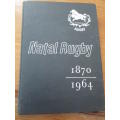 NATAL RUGBY 1870-1964