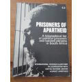 PRISONERS OF APARTHEID. A biographical list of political prisoners & banned persons in South Africa