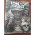 MYTHS AND LEGENDS OF SOUTHERN AFRICA. Penny Miller