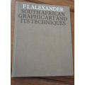 FL Alexander. South African Graphic Art and its Techniques