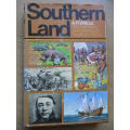 SOUTHERN LAND. The Prehistory and History of Southern Africa. AR Wilcox