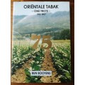 ORIENTALE TABAK ONS TROTS 1912-1987 Bun Booyens