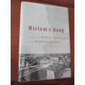 MIRIAM'S SONG -  Memoir by Miriam Mathabane