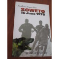 SOWETO 16 JUNE 1976. Recollected 25 years later