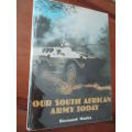 Signed copy. OUR SOUTH AFRICAN ARMY TODAY. 1977, Bernard Marks