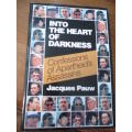 Jacques Pauw. INTO THE HEART OF DARKNESS. Confessions of Apartheid's Assassins