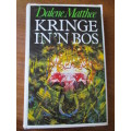 DALENE MATTHEE Kringe in "n bos