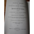Facsimile of 1851 edition. HOT-HOUSES: construction, heating and ventilation RB LEUCHARS