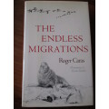 THE ENDLESS MIGRATIONS. By Roger Caras