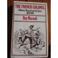 THE FRENCH COLONEL. Villebois-Mareuil and the Boers 1899-1900