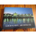 LOUIS KAROL ARCHITECTS Cape Town. SIGNED
