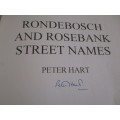 Signed copies. STREET NAMES Claremont, Newlands, Bishopscourt & Rondebosch, Rosebank