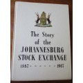 The Story of the Johannesburg Stock Exchange 1887 - 1947