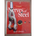 Nerves of Steel - The Story of the Haggie Group from 1972-1996. Rex Gibson