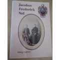 JACOBUS FREDERICK NEL en sy Nageslag. Deur Margi Jarrett