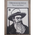 TREKKERSWEE. Verse van Totius. Met tekeninge van J H Pierneef