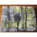 BUSH OF GHOSTS - LIFE AND WAR IN NAMIBIA 1986-1990