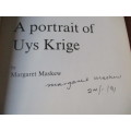 SIGNED. A Portrait of Uys Krige  by Margaret Maskew