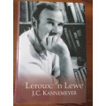 LE ROUX: 'N LEWE  J.C. Kannemeyer