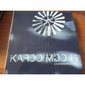 KAROO MOONS A Photographic Journey  Richard Dobson and Ruben Mowszowski