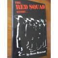 THE RED SQUAD STORY...  by Ross Meurant
