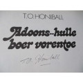 GETEKEN T.O Honiball. ADOONS-HULLE BOER VORENTOE